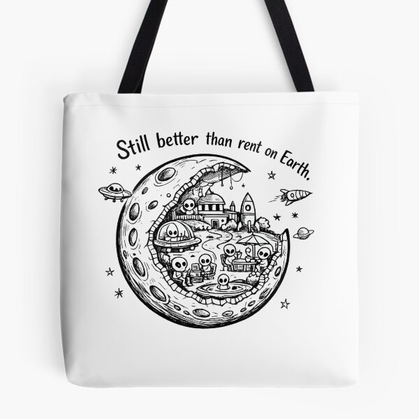 Item preview, Still Better Than Rent on Earth – Alien Moon Doodle designed and sold by StrayaDesign.