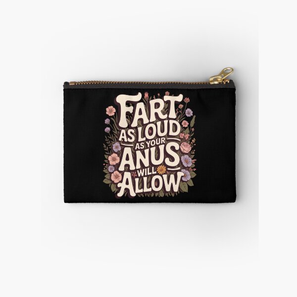 Item preview, Fart As Loud As Your Anus Will Allow designed and sold by Peter Stawicki.