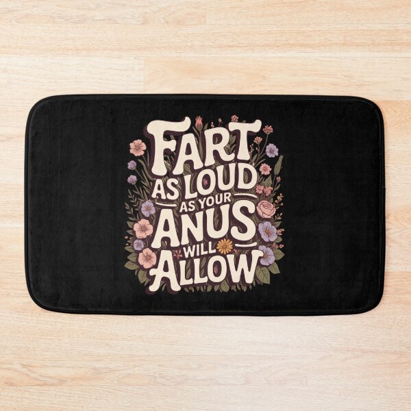 Item preview, Fart As Loud As Your Anus Will Allow designed and sold by Peter Stawicki.