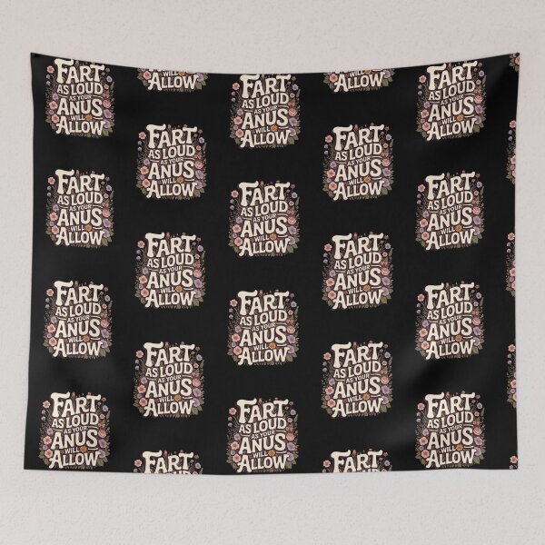 Item preview, Fart As Loud As Your Anus Will Allow designed and sold by Peter Stawicki.