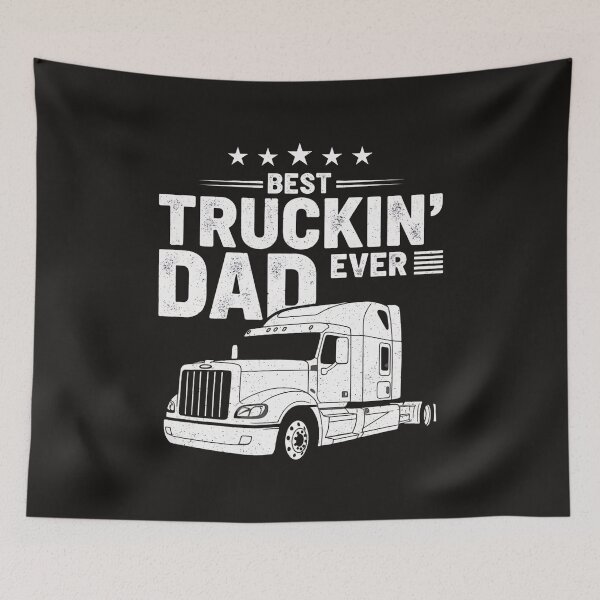 Item preview, Best Truckin' Dad Ever Truck Driver Semi Truck Father's  designed and sold by FrankIsabel.