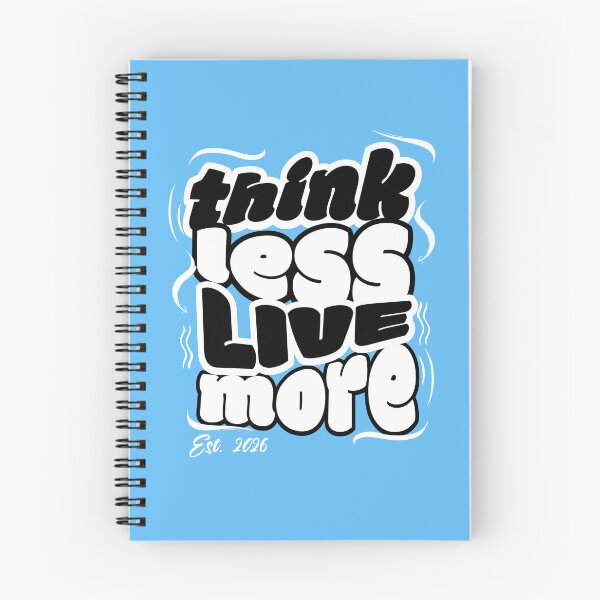 Item preview, Think Less Live More designed and sold by SimplyAnika.