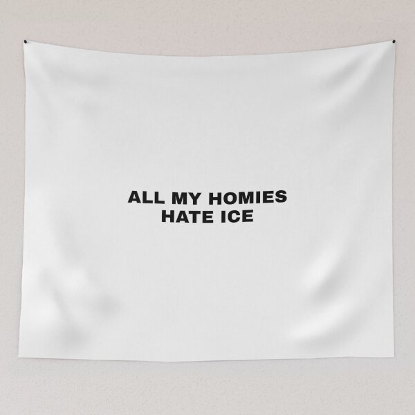 Item preview, All my homies hate ice designed and sold by artclemsversion.