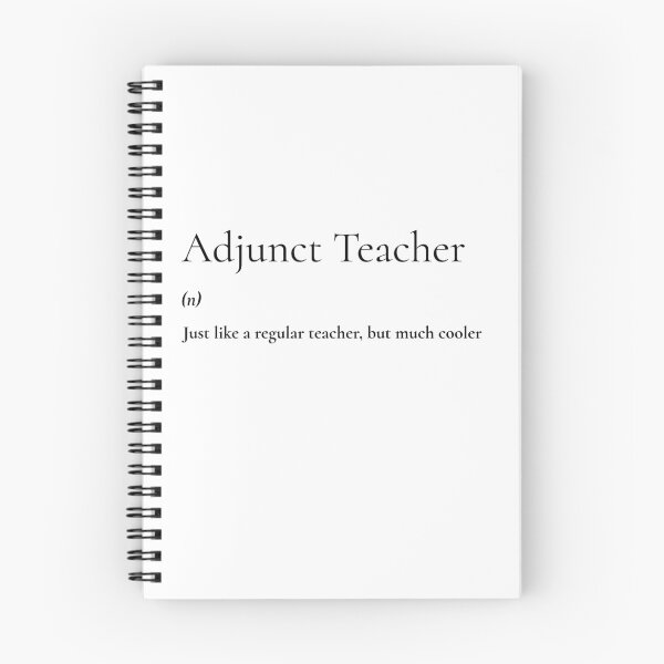 Item preview, Adjunct Teacher Just like a Regular Teacher but much Cooler T-shirt designed and sold by BdawgsFactory.