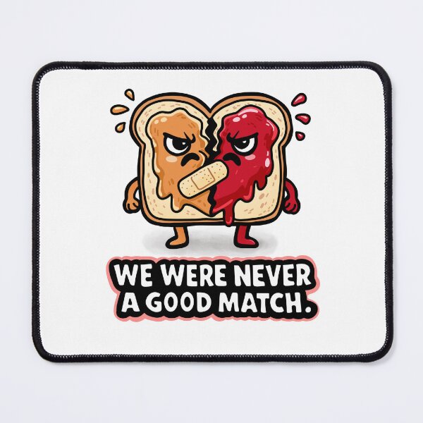 Item preview, We Were Never a Good Match – Peanut Butter & Jelly Breakup Cartoon designed and sold by VirtualLexi.