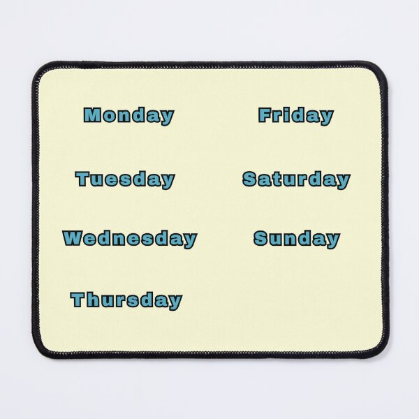 Item preview, Days Of The Week Text Blue Stickers Prints Posters Wall Art Magnet Home Coffee Cup Decoration TShirt Stationary Notebook Magnet Hat Kitchen Work School Office Redbubble Shop designed and sold by Saritas Boutique Shop.