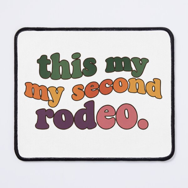 Item preview, This Is My Second Rodeo And I Have Been designed and sold by SkeletonsDanger.