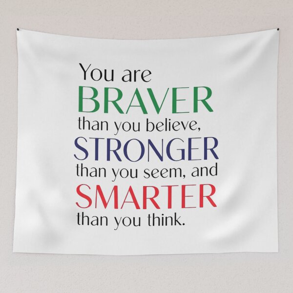 Item preview, You Are Braver Stronger And Smarter Than You Think Trust Yourself More designed and sold by SkeletonsDanger.