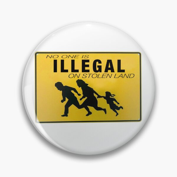 Item preview, No one is illegal on stolen land  designed and sold by EDLFDESIGNS.