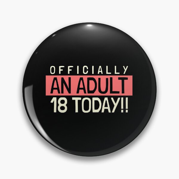 Item preview, Officially An Adult 18 Today designed and sold by mtbcfqyhn23.