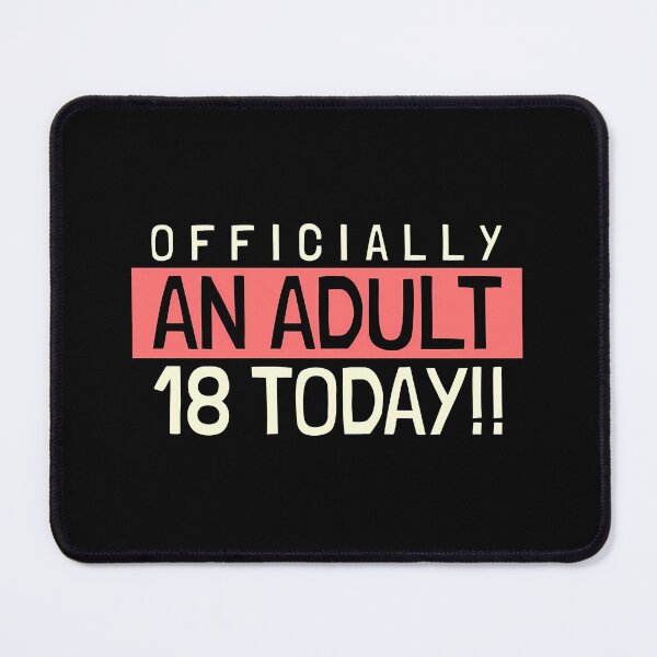 Item preview, Officially An Adult 18 Today designed and sold by mtbcfqyhn23.