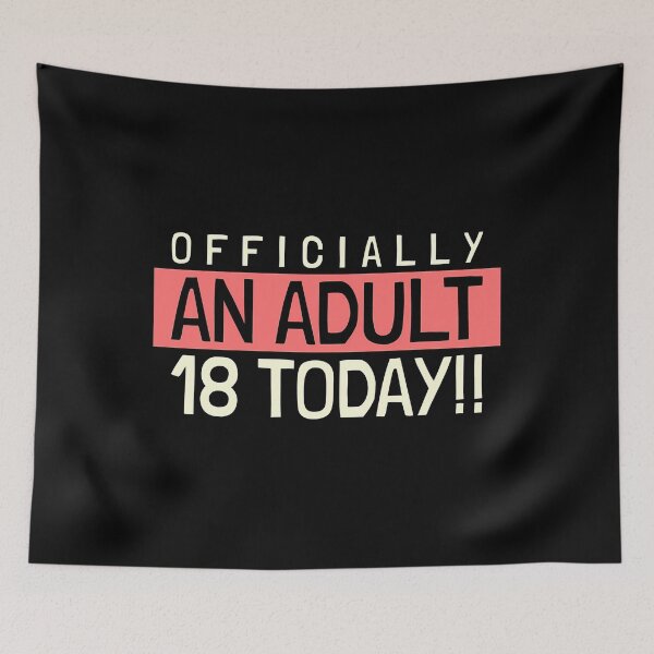 Item preview, Officially An Adult 18 Today designed and sold by mtbcfqyhn23.