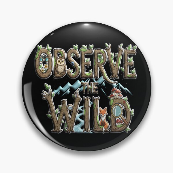 Item preview, OBSERVE THE WILD wilderness nature lover adventurer nature conservation hiking camping off-grid homesteading designed and sold by Jt41.