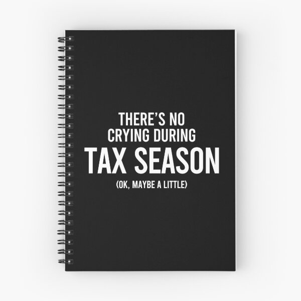 Item preview, There's No Crying During Tax Season - Funny CPA Accountant Gift designed and sold by kaneishiayuvi.