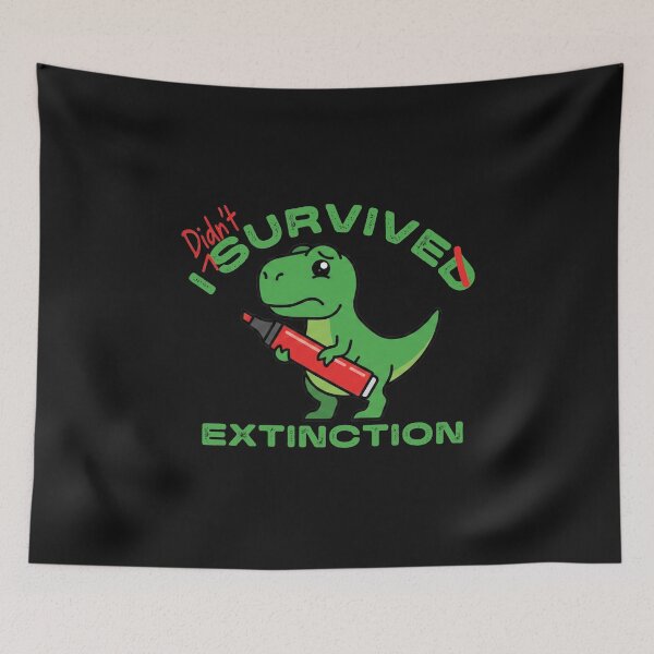 Item preview, Didn't I Survive Extinction Funny T-Rex Grammar designed and sold by AdyKurniawan.