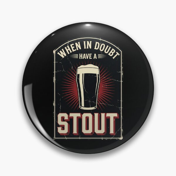 Item preview, When In Doubt Have A Stout Vintage Beer Sign designed and sold by AdyKurniawan.