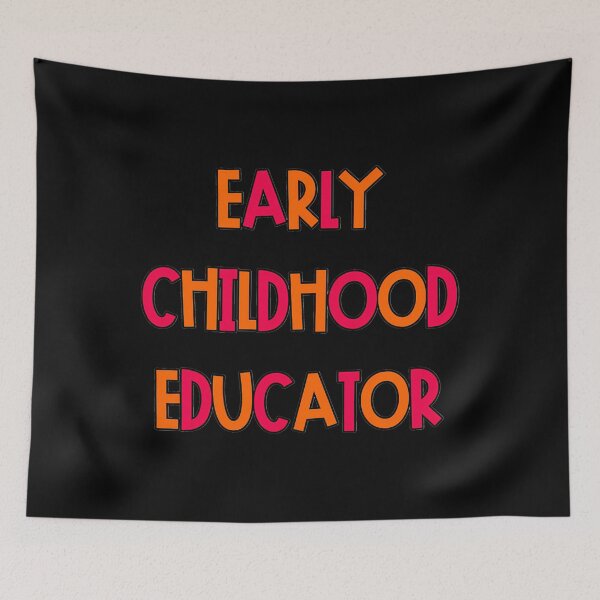 Item preview, Early Childhood Educator Design designed and sold by yggqugevi93.
