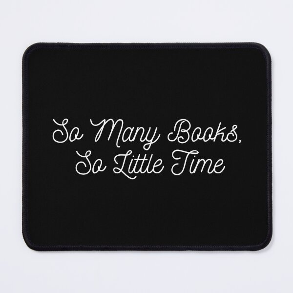 Item preview, So Many Books, So Little Time designed and sold by SWETA HALDER.