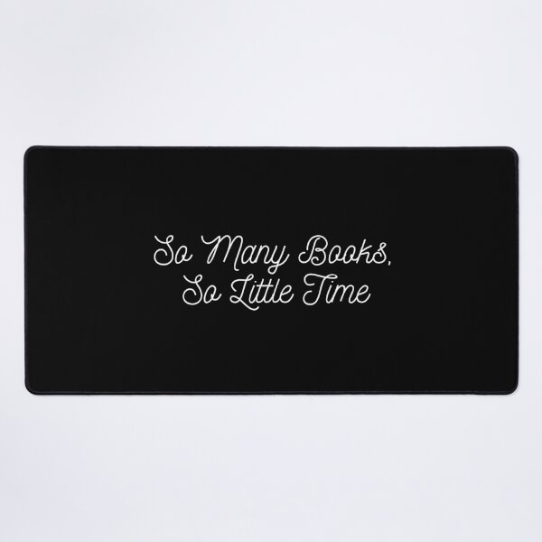 Item preview, So Many Books, So Little Time designed and sold by SWETA HALDER.