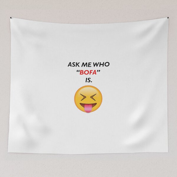 Item preview, Ask Me Who Bofa Is. designed and sold by edenbouskila.