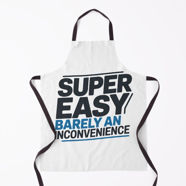 Item preview, Super Easy Barely An Inconvenience, Pitch Meeting designed and sold by graphic-genie.