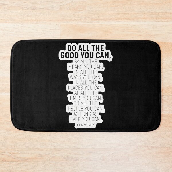 Item preview, Do all the good you can John Wesley designed and sold by yggqugevi93.