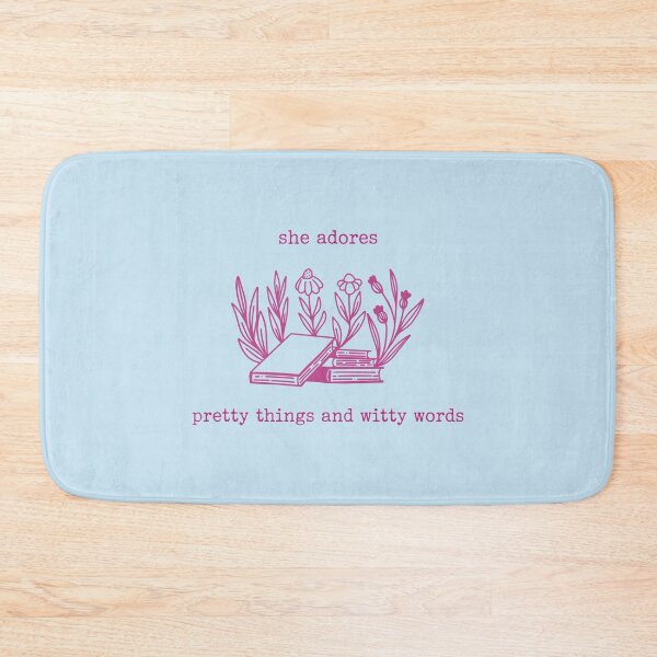 Item preview, She Adores Pretty Things And Witty Words  designed and sold by HowToCanadian.