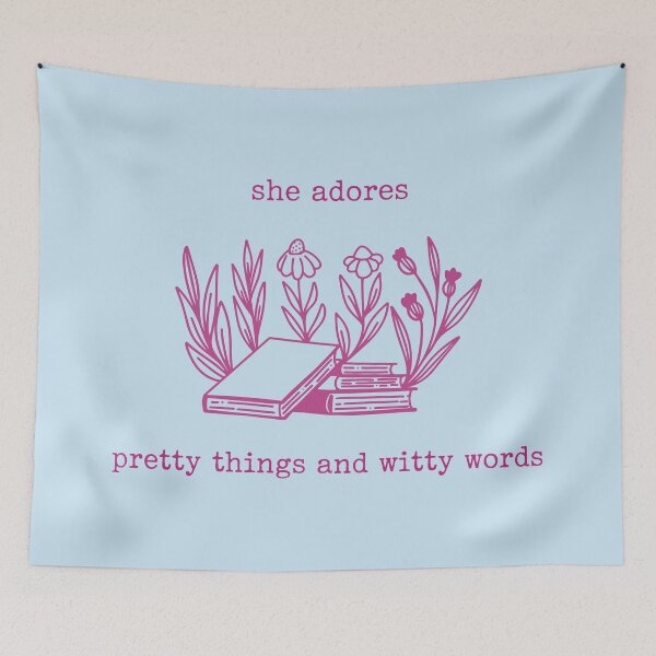 Item preview, She Adores Pretty Things And Witty Words  designed and sold by HowToCanadian.