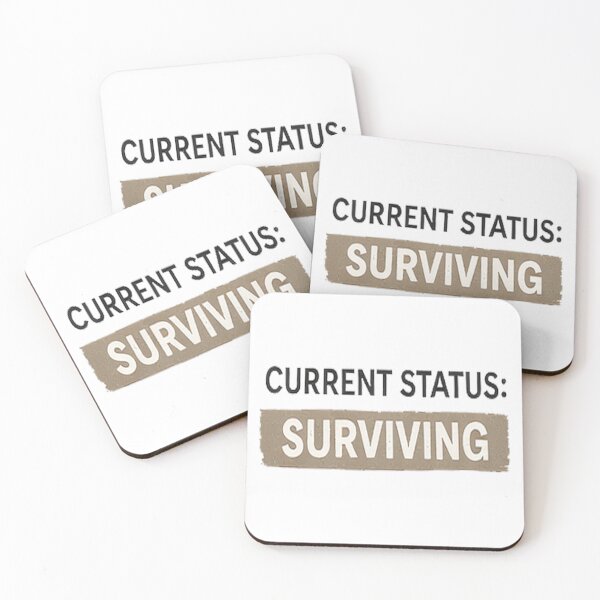 Item preview, Current Status Surviving #2 designed and sold by DinsignStudio.