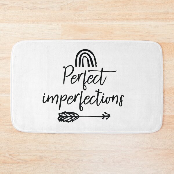 Item preview, Perfect imperfections designed and sold by CuteAndQuotes.