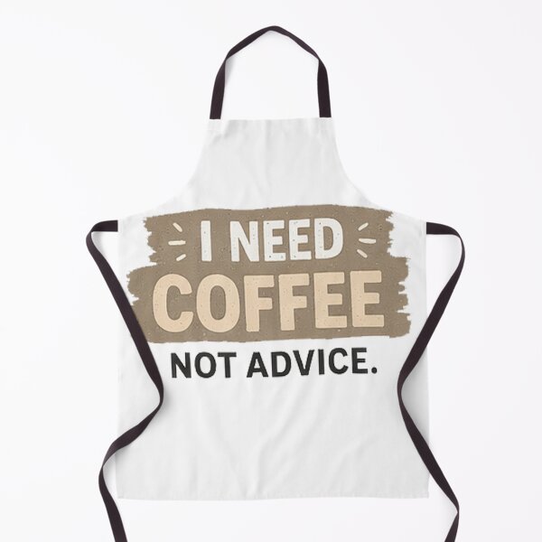 Item preview, I need coffee not advice #3 designed and sold by DinsignStudio.