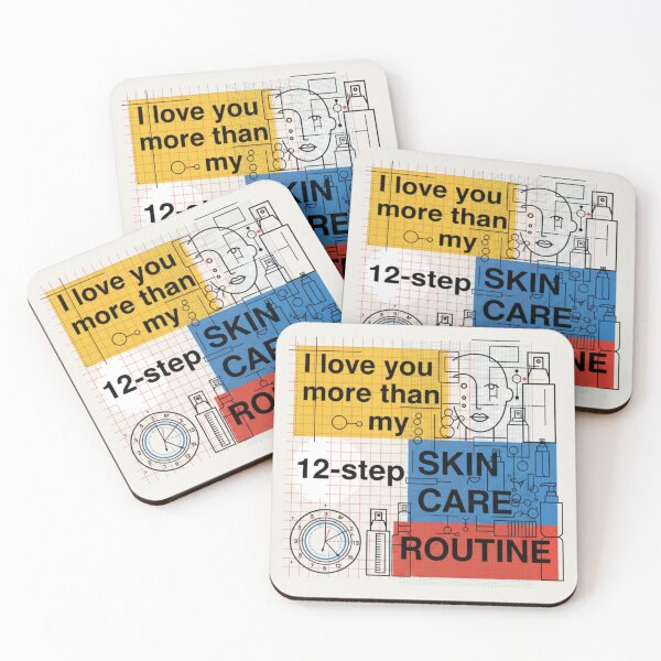 Item preview, I Love You More Than My 12-Step Skincare Routine designed and sold by MEMERY MUSEUM.