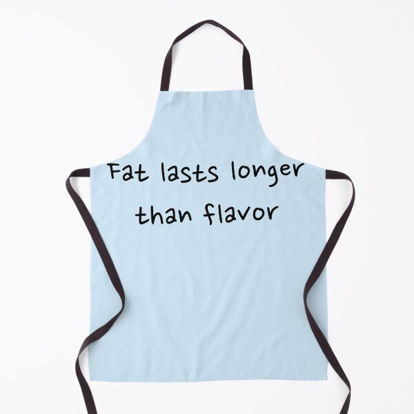 Item preview, Fat lasts longer than flavor designed and sold by Creations by lyne.