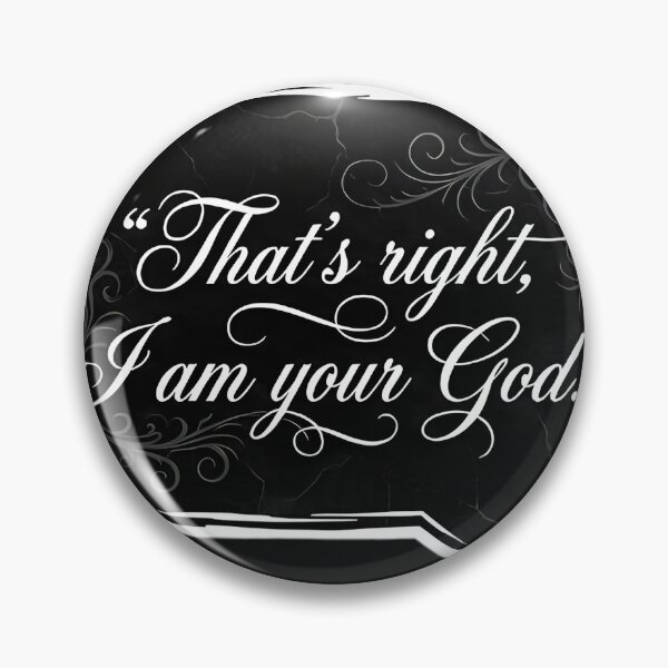 Item preview, Dark Romance "I Am Your God" | Enemies to Lovers Gothic Quote designed and sold by auxincaftan0o.