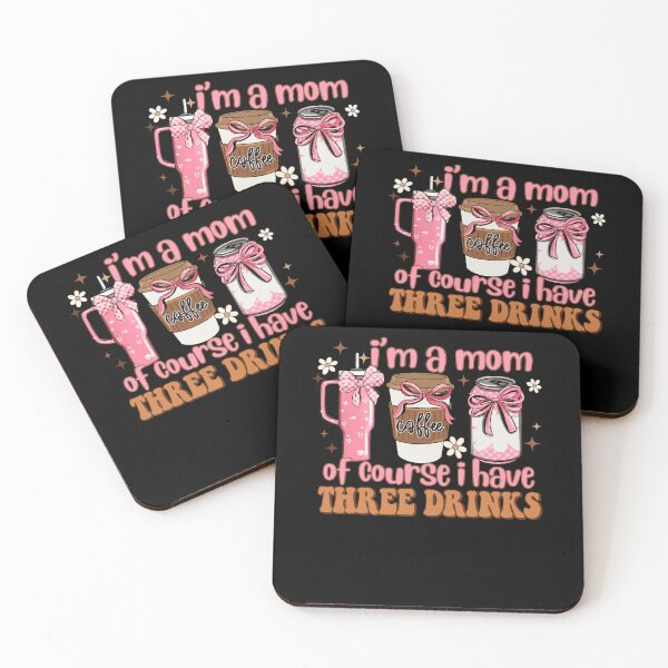 Item preview, I Am A Mom of Course I Have 3 Drinks Coffee Mom Mother's Day designed and sold by jakaun.