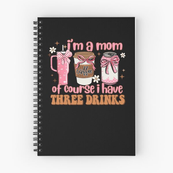 Item preview, I Am A Mom of Course I Have 3 Drinks Coffee Mom Mother's Day designed and sold by jakaun.