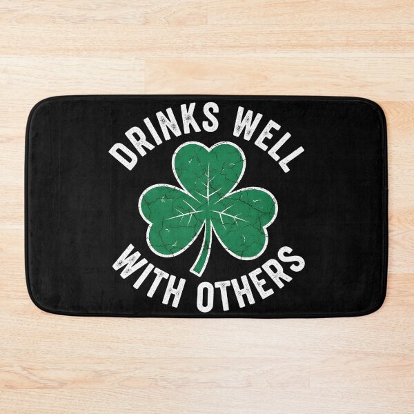 Item preview, St Patricks Day Drinks Well with Others Saint Pattys designed and sold by OlakunleOloroz.