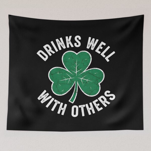 Item preview, St Patricks Day Drinks Well with Others Saint Pattys designed and sold by OlakunleOloroz.