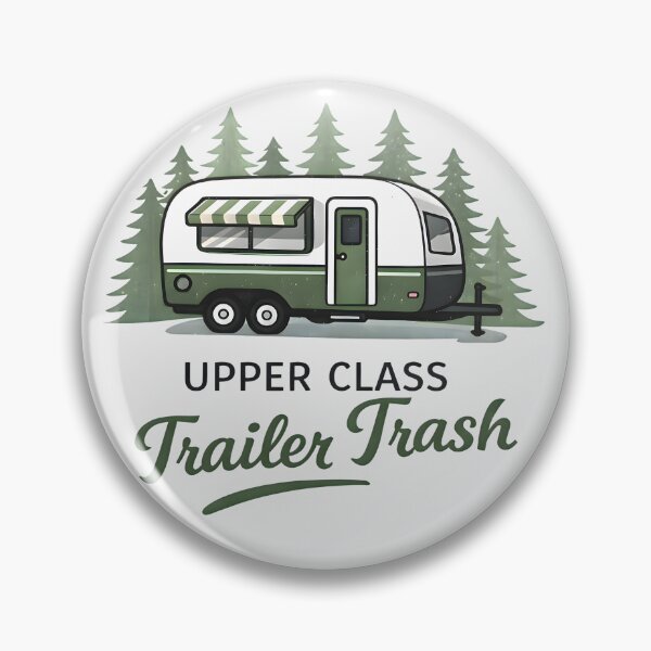 Item preview, Upper Class Trailer Trash Retro Cute Outdoors Illustration  designed and sold by HowToCanadian.