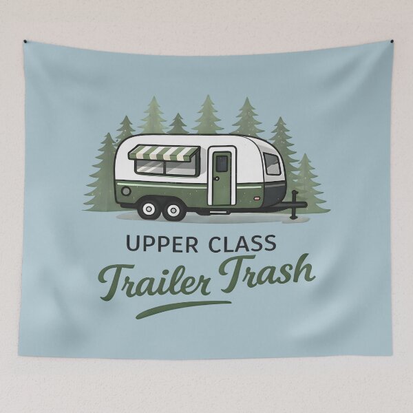 Item preview, Upper Class Trailer Trash Retro Cute Outdoors Illustration  designed and sold by HowToCanadian.