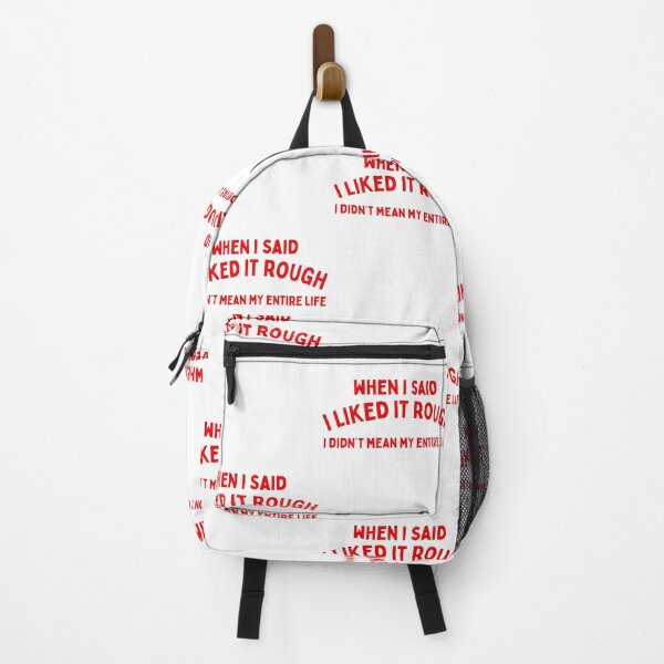 Item preview, When I Said I liked It Rough I Didnt Mean My Entire Life Y2K Graphic designed and sold by jakaun.