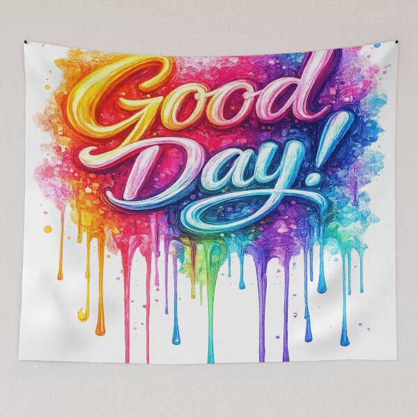 Item preview, Good Day! – Colorful Dripping Paint Brush Typography designed and sold by Fabrifrank.