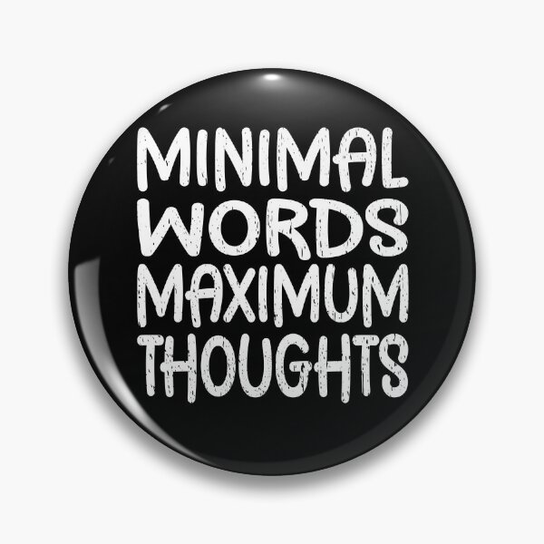 Item preview, MINIMAL WORDS MAXIMUM THOUGHTS free thinker engineering engineer scientist science think first designed and sold by Jt41.