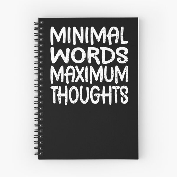 Item preview, MINIMAL WORDS MAXIMUM THOUGHTS free thinker engineering engineer scientist science think first designed and sold by Jt41.