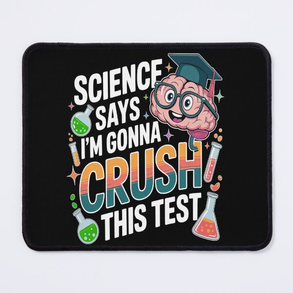 Item preview, Science Says I'm Gonna Crush This Test Teacher Testing Day designed and sold by kakashinn.