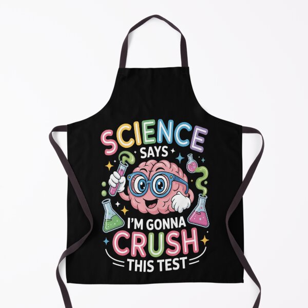 Item preview, Science Says I'm Gonna Crush This Test Teacher Testing Day designed and sold by kakashinn.