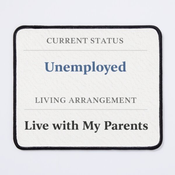 Item preview, I'm Unemployed and Live with My Parents - Graduate Diploma Style designed and sold by Sarcastic Monkey.