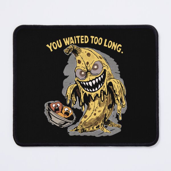 Item preview, You Waited Too Long – Creepy Overripe Banana Comic Horror Design designed and sold by Popstudio85.