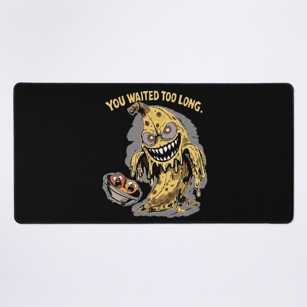 Item preview, You Waited Too Long – Creepy Overripe Banana Comic Horror Design designed and sold by Popstudio85.