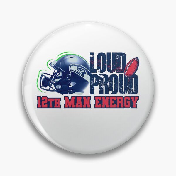 Item preview, Loud Proud 12th Man Energy Seahawks Fan Design designed and sold by PixelGrafiks.